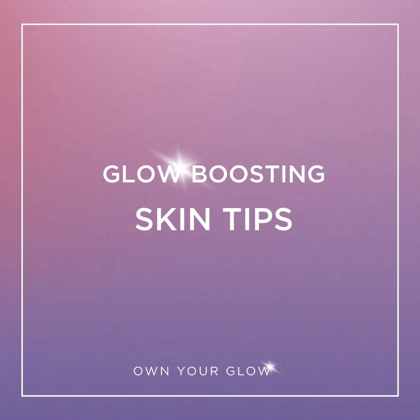 Glow boosting skin tips